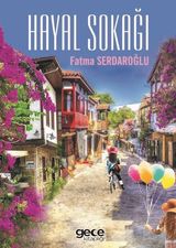 Hayal Sokağı - Fatma Serdaroğlu