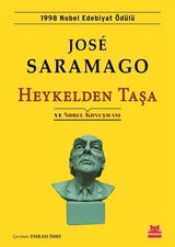 Heykelden Taşa ve Nobel Konuşması - Jose Saramago