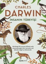 İnsanın Türeyişi - Charles Darwin