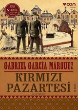 Kırmızı Pazartesi - Gabriel Garcia Marquez