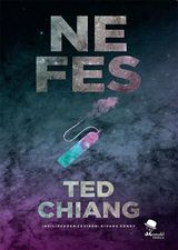 Nefes - Ted Chiang