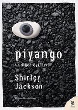   Piyango ve Diğer Öyküler - Shirley Jackson