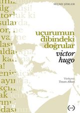 Uçurumun Dibindeki Doğrular - Victor Hugo