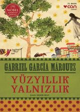 Yüzyıllık Yalnızlık - Gabriel Garcia Marquez